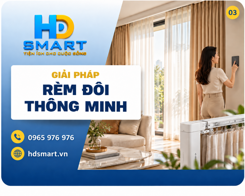 Rèm đôi thông minh HD SMART: Chủ động ánh sáng và riêng tư