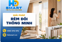 Rèm đôi thông minh HD SMART: Chủ động ánh sáng và riêng tư