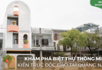 Biệt thự thông minh độc – lạ, Nơi khơi nguồn cảm hứng và sống với đam mê